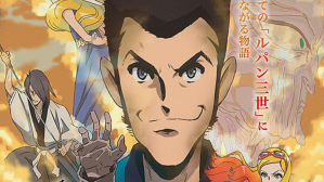 Lupin the Third’s New Movie Reveals Stunning New Look & Trailer: Watch