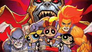 ThunderCats & Powerpuff Girls Prove the Best Crossovers Embrace the Absurd