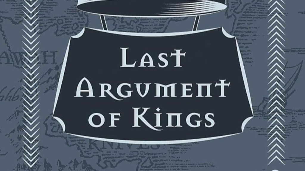 A cropped cover of Last Argument of Kings by Joe Abercrombie